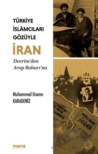 Türkiye İslamcıları Gözüyle İran