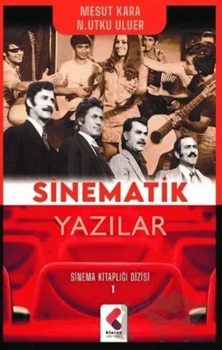 Sinematik Yazılar - Sinema Kitaplığı Dizisi 1
