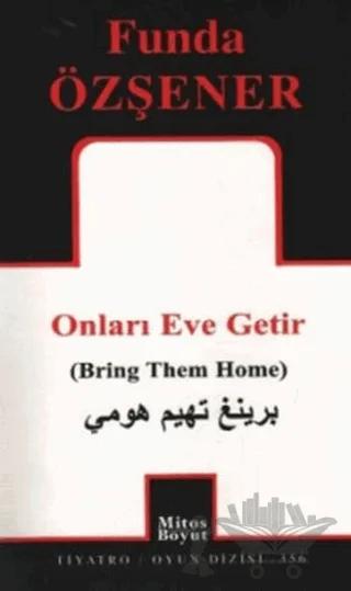 Onları Eve Getir