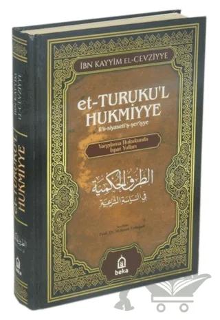 Et-Turuku'l Hukmiyye Tercümesi
