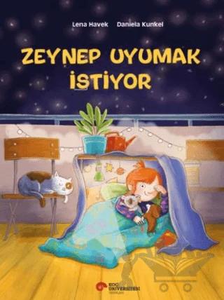 Zeynep Uyumak İstiyor