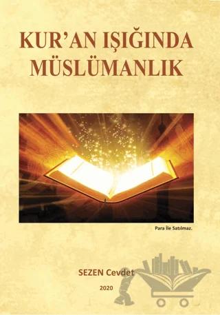 Kuran Işığında Müslümanlık