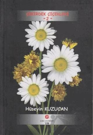 Çekirdek Çiçekleri - 2