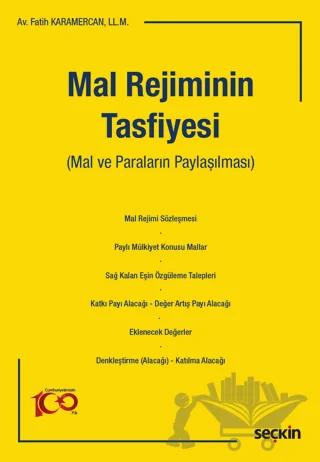 Mal Rejiminin Tasfiyesi (Mal ve Paraların Paylaşılması)