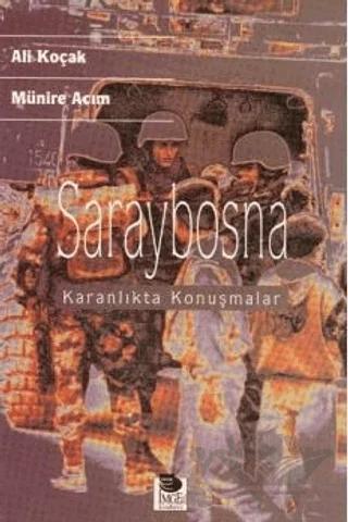 Saraybosna Karanlıkta Konuşmalar