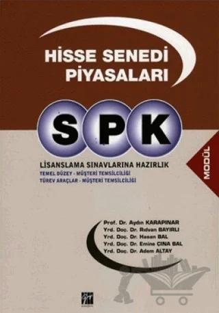 SPK Lisanslama Sınavlarına Hazırlık - Hisse Senedi Piyasaları