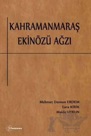 Kahramanmaraş Ekinözü Ağzı