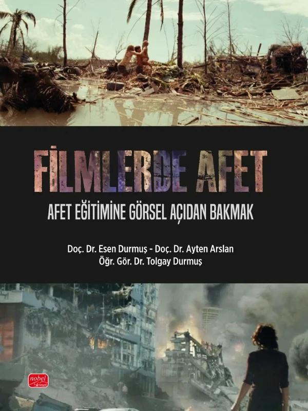FİLMLERDE AFET - Afet Eğitimine Görsel Açıdan Bakmak