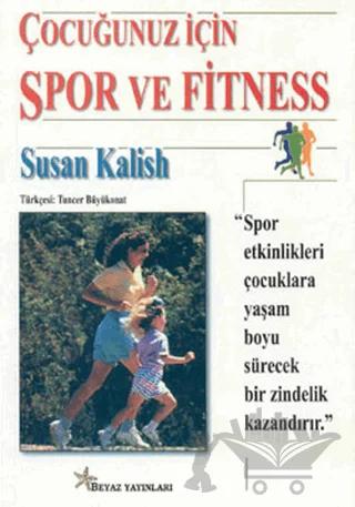 Çocuğunuz İçin Spor ve Fitness