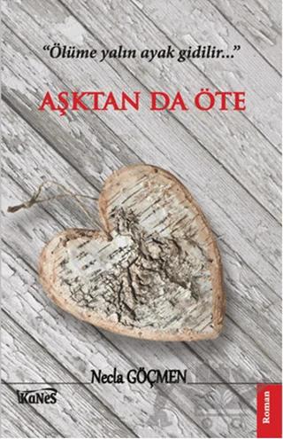 Aşktan Da Öte