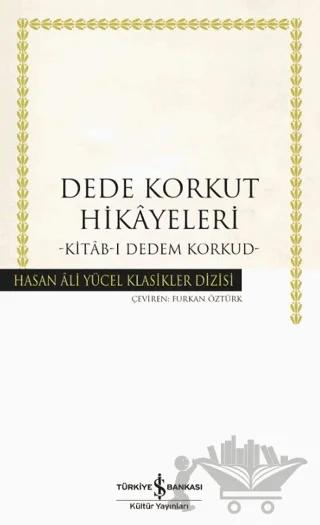 Dede Korkut Hikâyeleri -Kitâb-ı Dedem Korkud-