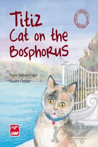 Titiz Cat on the Bosphorus