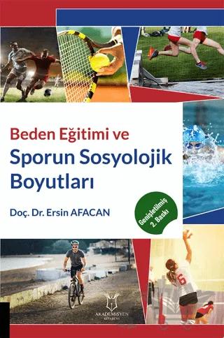 Beden Eğitimi ve Sporun Sosyolojik Boyutları