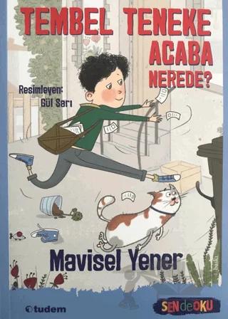 Sen de Oku - Tembel Teneke Acaba Nerede?