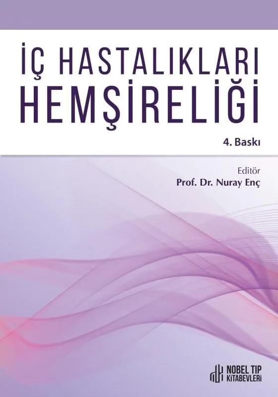 İç Hastalıkları Hemşireliği (4. Baskı)