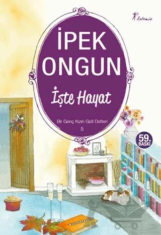 İşte Hayat - Bir Genç Kızın Gizli Defteri 5