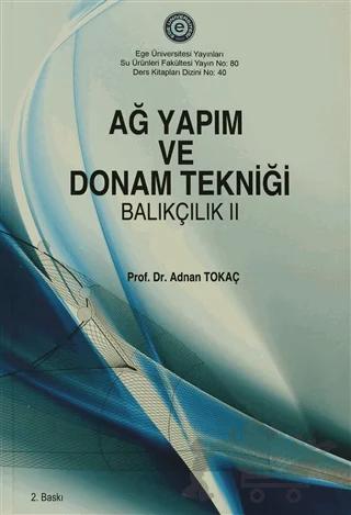 Ağ Yapım ve Donam Tekniği