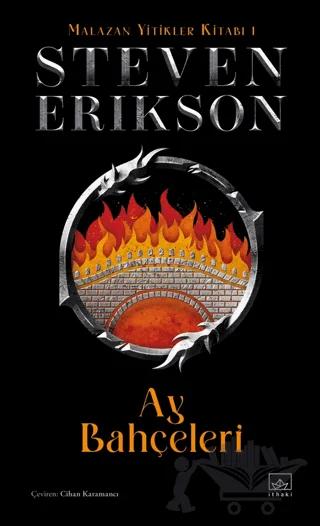Ay Bahçeleri / Malazan Yitikler Kitabı 1