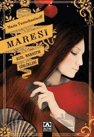 Maresi - Kızıl Manastır Günlükleri