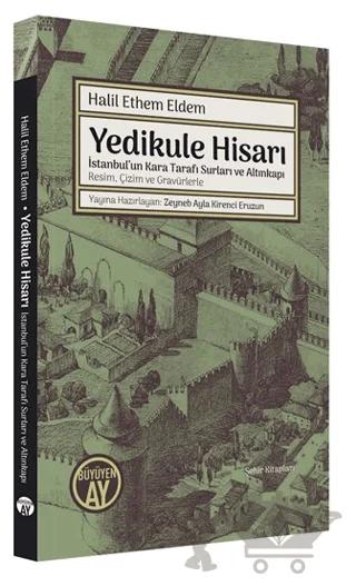 Yedikule Hisarı – Halil Ethem Eldem – Büyüyen Ay Yayınları kitap kapağı