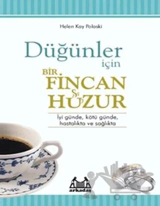 Düğünler İçin Bir Fincan Huzur