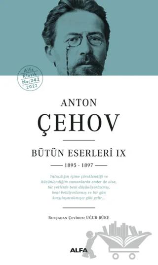 Anton Çehov Bütün Eserleri IX 1895 -1897