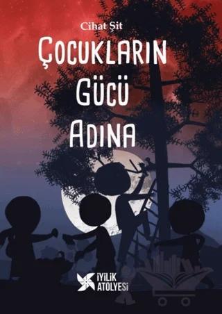Çocukların Gücü Adına