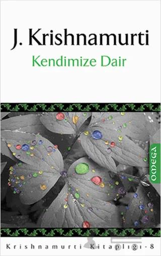 Kendimize Dair