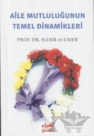 Aile Mutluluğunun Temel Dinamikleri