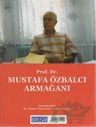 Prof. Dr. Mustafa Özbalcı Armağanı / Prof. Dr. Celal Tarakçı Armağanı (Arkalı Önlü)
