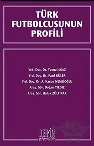Türk Futbolcusunun Profili