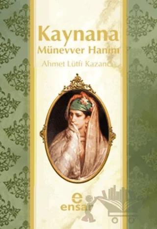 Kaynana Münevver Hanım