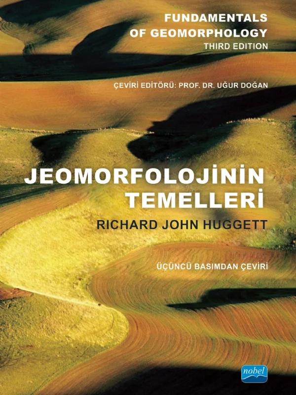 JEOMORFOLOJİNİN TEMELLERİ - Fundamentals of Geomorphology