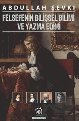 Felsefenin Bilissel Bilimi ve Yazma Edimi