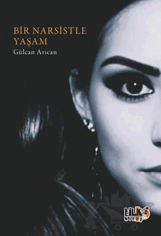 Bir Narsistle Yaşam