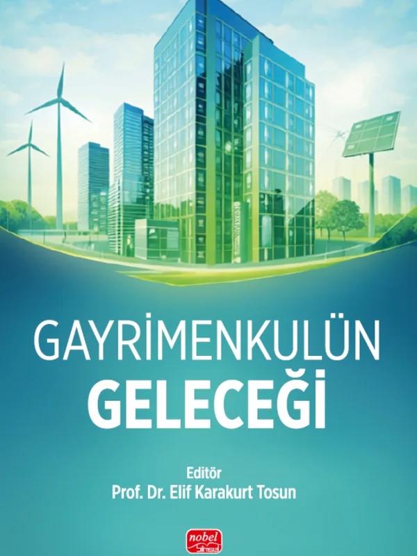 Gayrimenkulün Geleceği