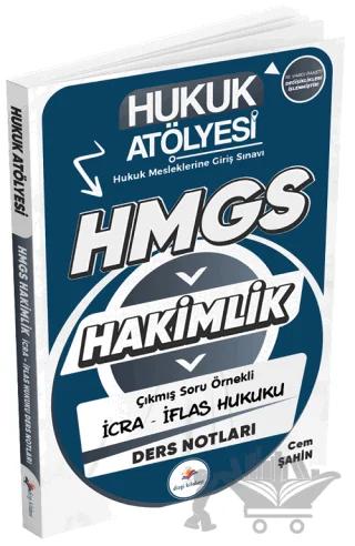 Hukuk Atölyesi HMGS Hakimlik İcra İflas Hukuku Ders Notları
