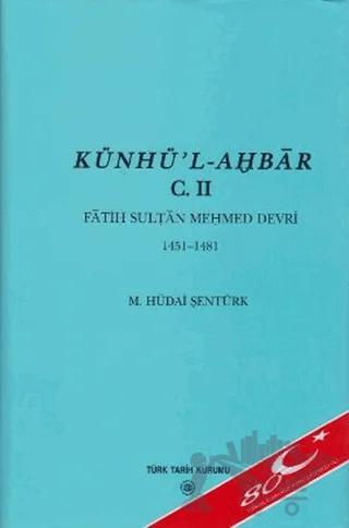 Künhü’l-Ahbar Cilt:2