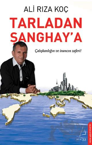 Tarladan Şanghay’a