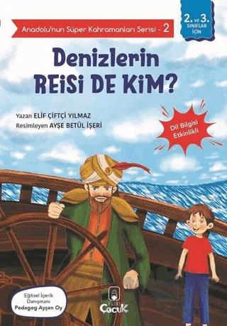 Denizlerin Reisi De Kim? - Anadolu’nun Süper Kahramanları Serisi 2