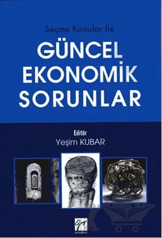 Güncel Ekonomik Sorunlar