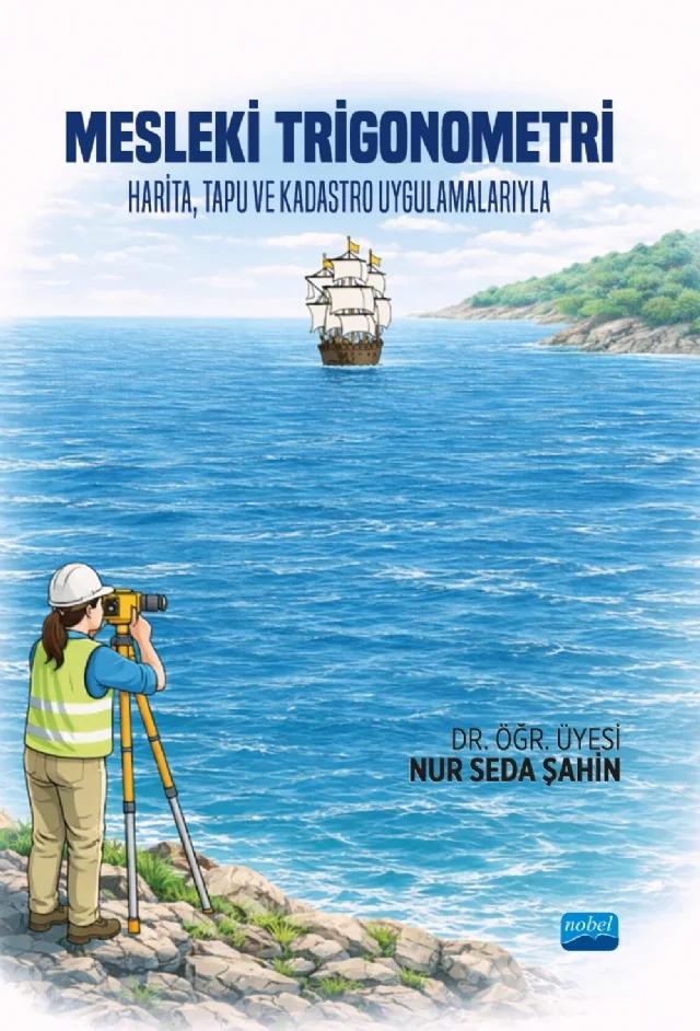 MESLEKİ TRİGONOMETRİ - Harita, Tapu ve Kadastro Uygulamalarıyla