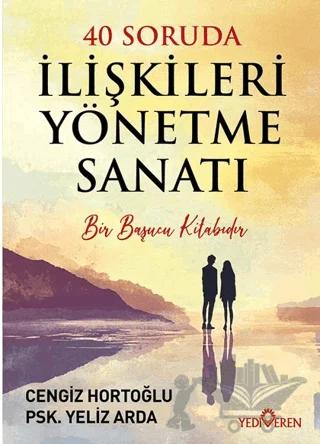 40 Soruda İlişkileri Yönetme Sanatı