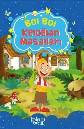 Bol Bol - Keloğlan Masalları