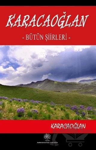 Karacaoğlan - Bütün Şiirleri – Karacaoğlan – Platanus Publishing kitap kapağı