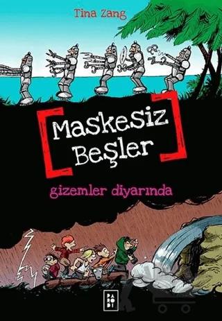 Maskesiz Beşler 4 - Gizemler Diyarında