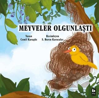 Meyveler Olgunlaştı