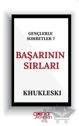 Gençlerle Sohbetler 7 Başarının Sırları – Khukleski – Gülnar Yayınları kitap kapağı