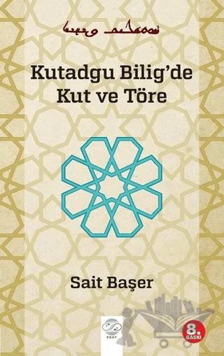 Kutadgu Bilig'de Kut ve Töre
