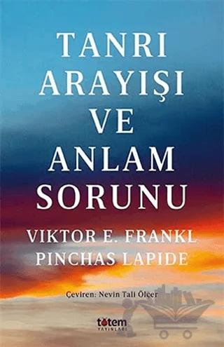 Tanrı Arayışı ve Anlam Sorunu